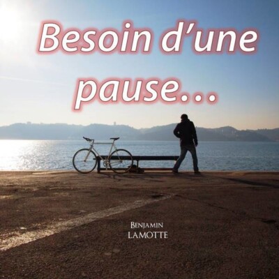 Besoin d’une pause (2de partie) cover