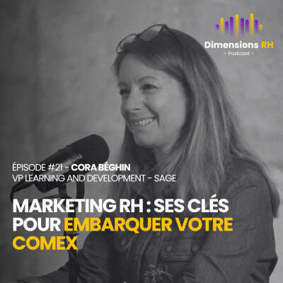 # 21 - Cora Béghin (SAGE) - Marketing RH : ses clés pour embarquer votre COMEX cover