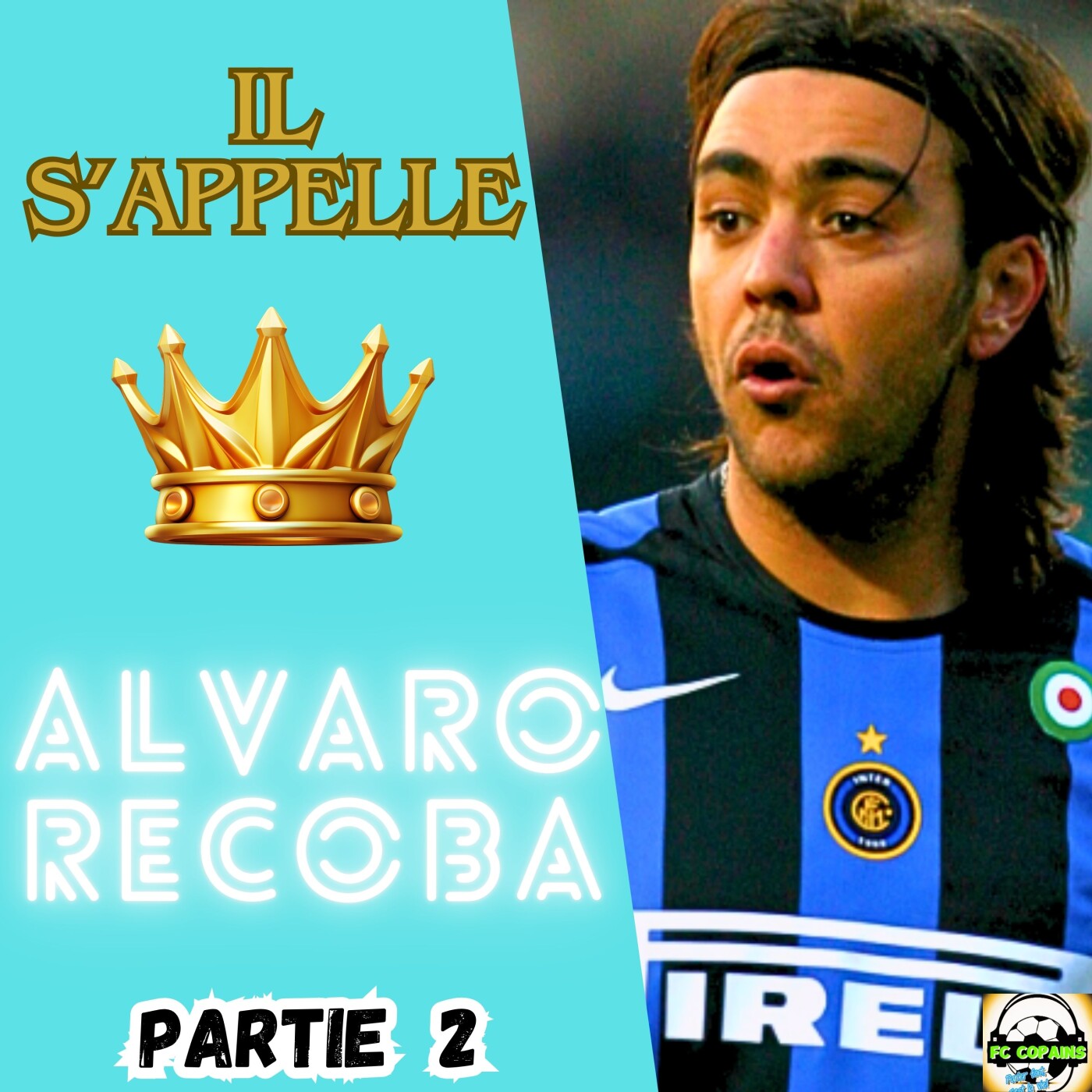 Il s’appelle Alvaro Recoba 🇺🇾 Partie 2