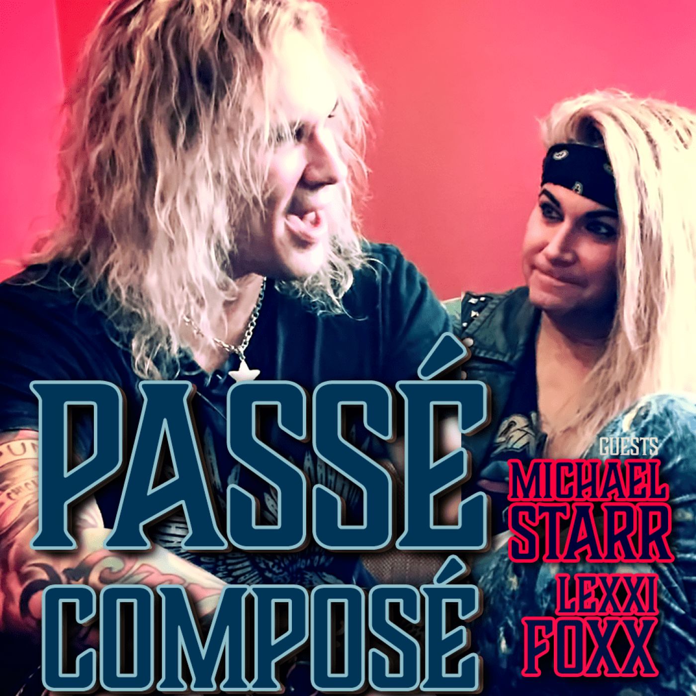 Passé Composé #03 : Steel Panther