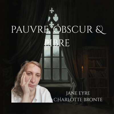 Jane Eyre : La puissance du silence et le prix de l'autonomie cover