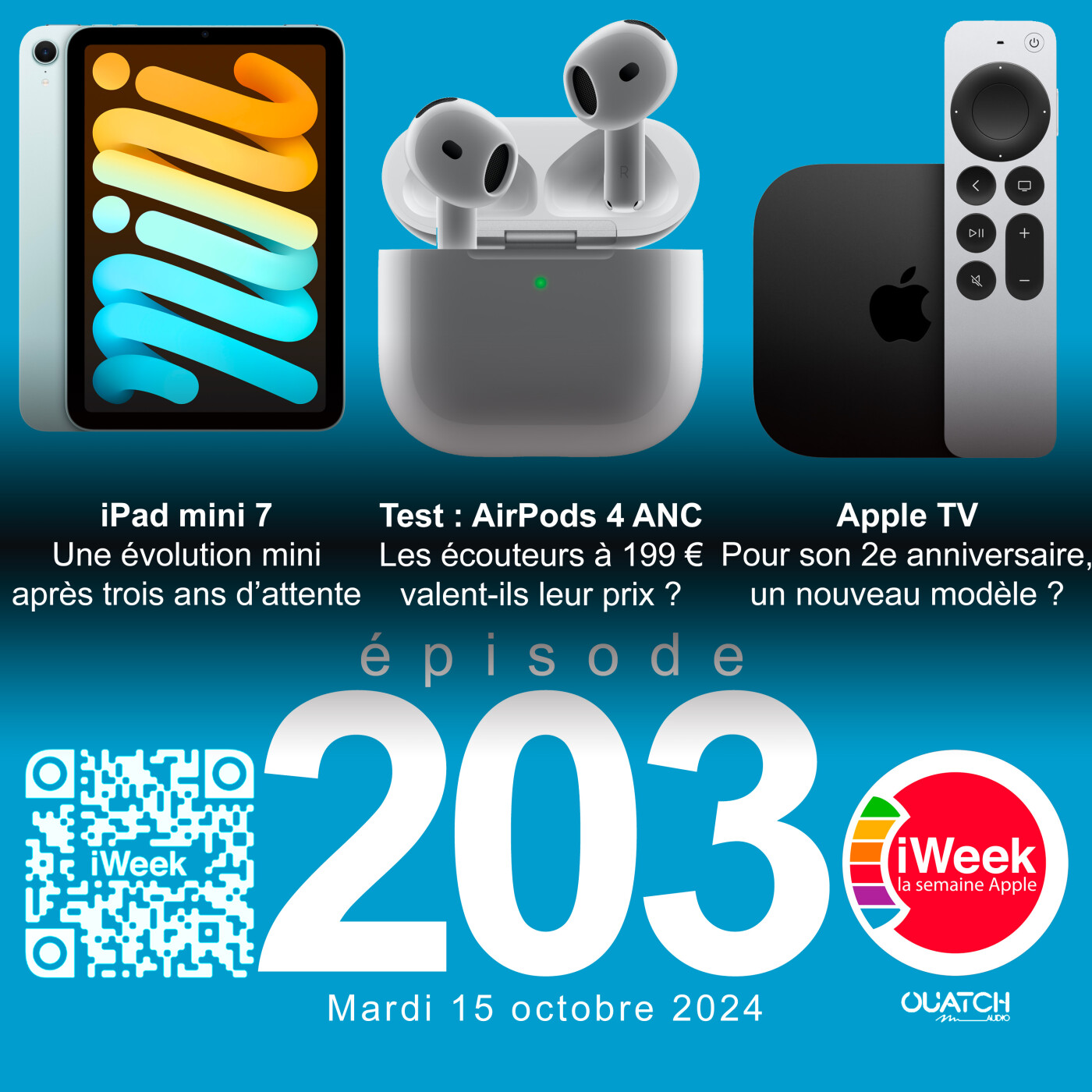 cover of episode Tout sur l’iPad mini 7, AirPods 4 ANC (test) et le prochain Apple TV