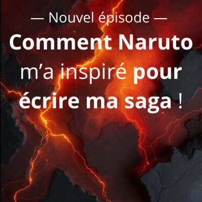 L’influence de Naruto sur ma saga ! 🤯 cover