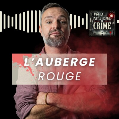 L'Auberge Rouge : Histoire Vraie d'un Crime Légendaire cover