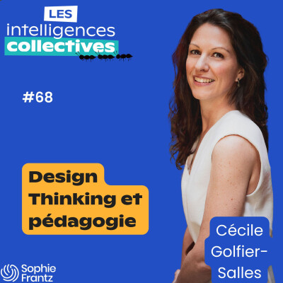 #68 - Design Thinking et pédagogie : co-créer pour mieux former, avec Cécile Golfier Salles de la Minute Pédago ! cover