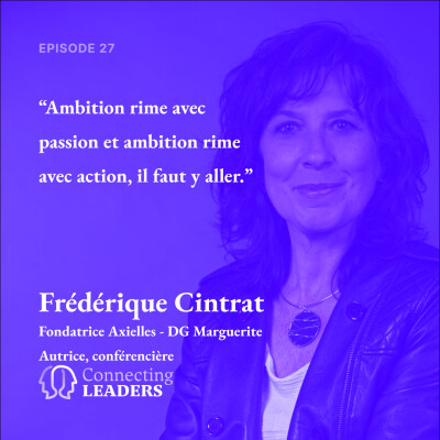 Frédérique Cintrat - Axielles / Marguerite - Ambition rime avec passion et ambition rime avec action, il faut y aller cover