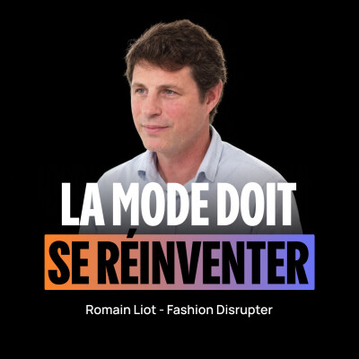 [FR] D'un exit à 200M$ à la décarbonation de la mode – Romain Liot cover