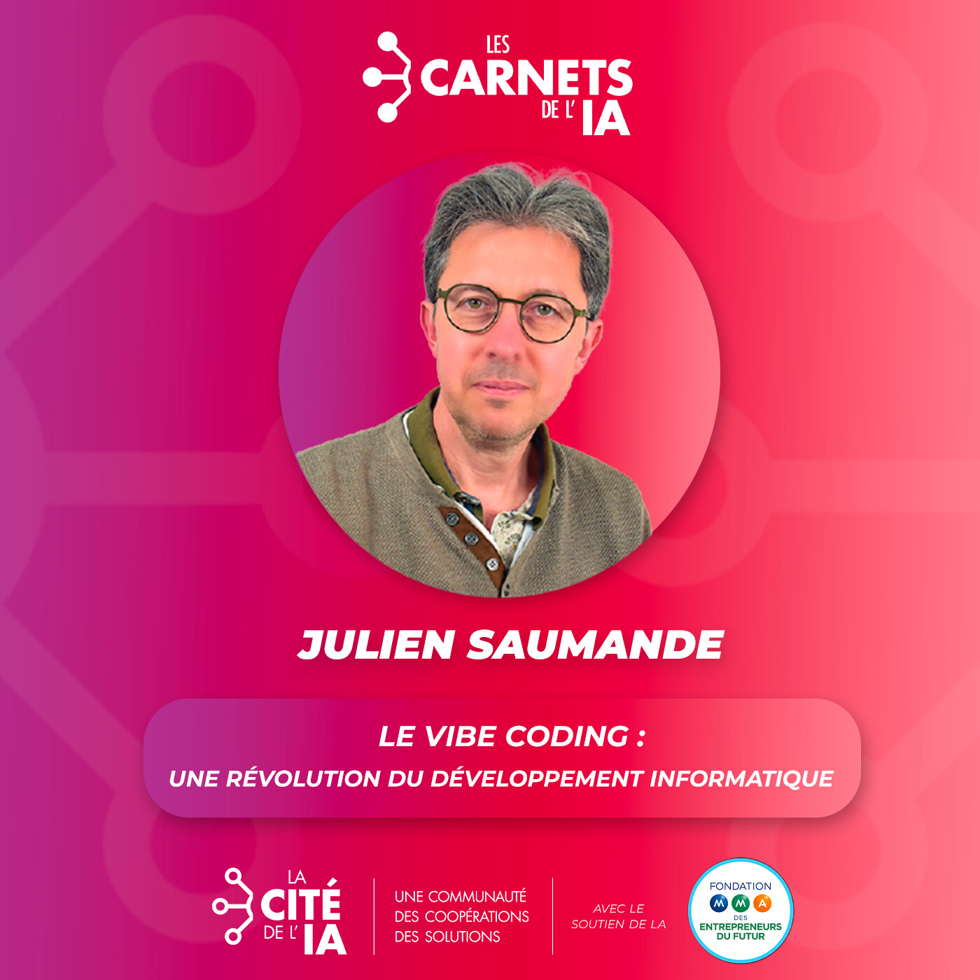 #82 Julien Saumande - Le vibe coding : une révolution du développement informatique episode artwork