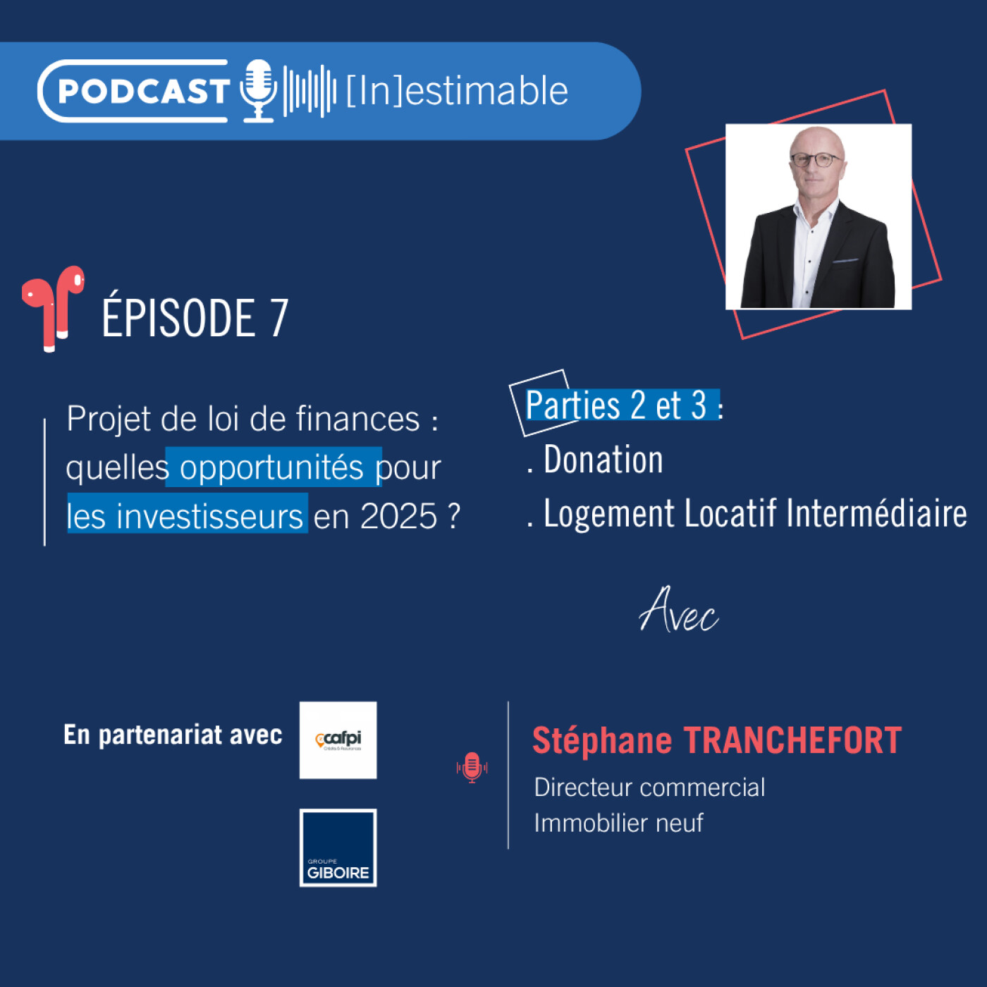 [In]estimable, le Podcast du Groupe Giboire