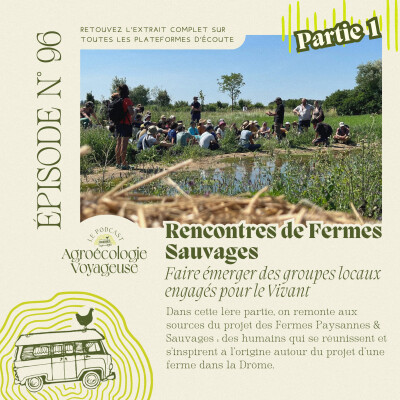 #95 Les rencontres des Fermes Sauvages 🦨 Partie 1 🌾 Fertilité cover