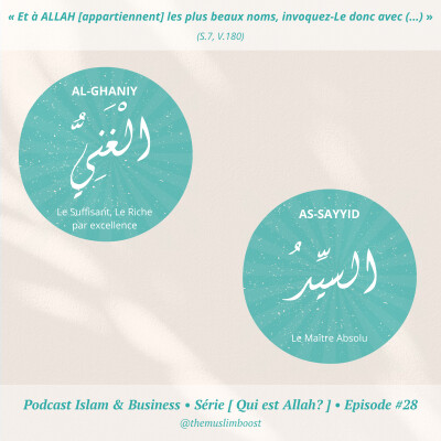 [Qui est Allah ? #28] Al-Ghaniy, as-Sayyid cover