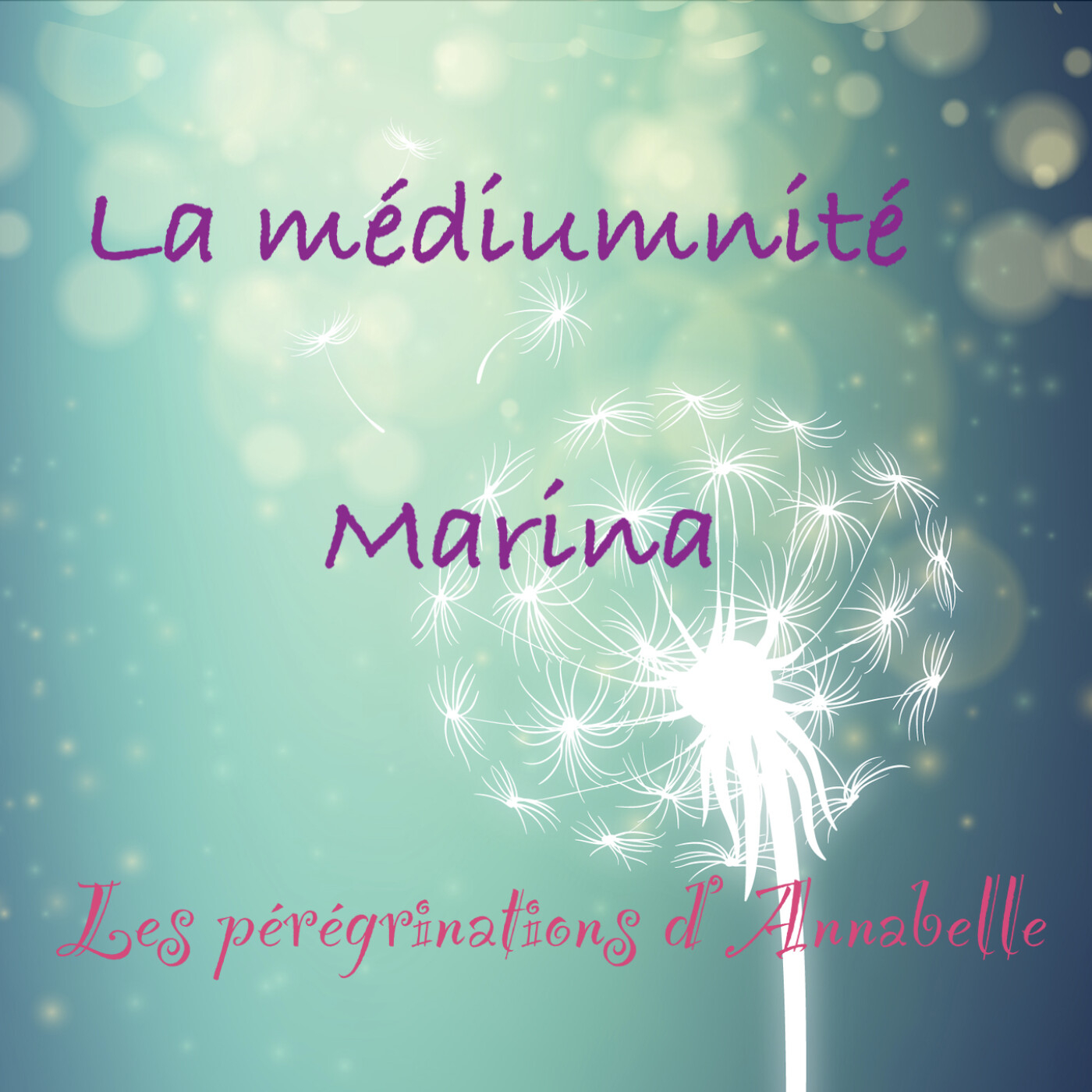 Approches alternatives #22 - La médiumnité -Marina episode artwork
