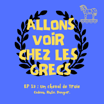 Épisode 13 - Un cheval de Troie : un piège bien emballé cover
