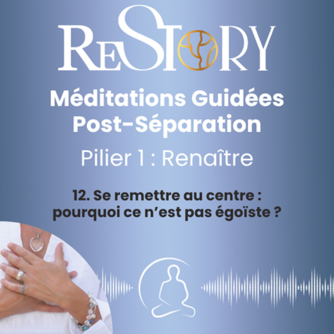 Restory, réécrivez votre histoire après une séparation