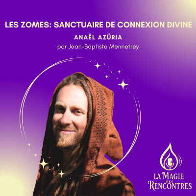 19.Anaël Azüria: Les Zomes, Sanctuaires de Connexion spirit﻿uelle cover