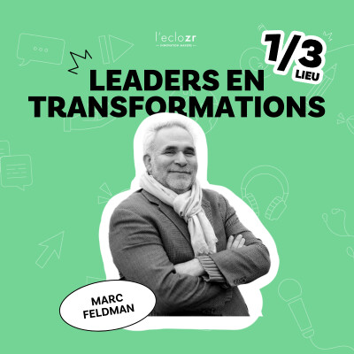 Marc Feldman - Leaders en transformations cover