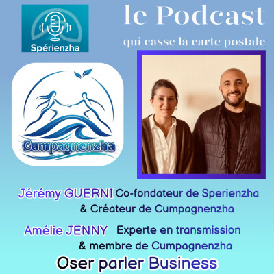 Hors Série - Oser parler Business-Cumpagnenzha, Nouveau programme fraternelle entrepreneuriale de Sperienzha - Jérémy Guerni & Amélie Jenny cover