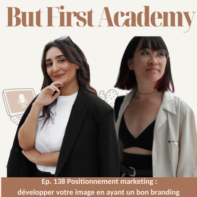 138. Positionnement marketing : développer votre image en ayant un bon branding avec Xuan cover