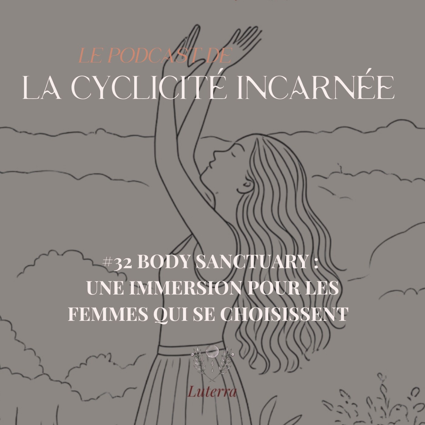 #32 Body Sanctuary : une immersion pour les femmes qui se choisissent episode artwork