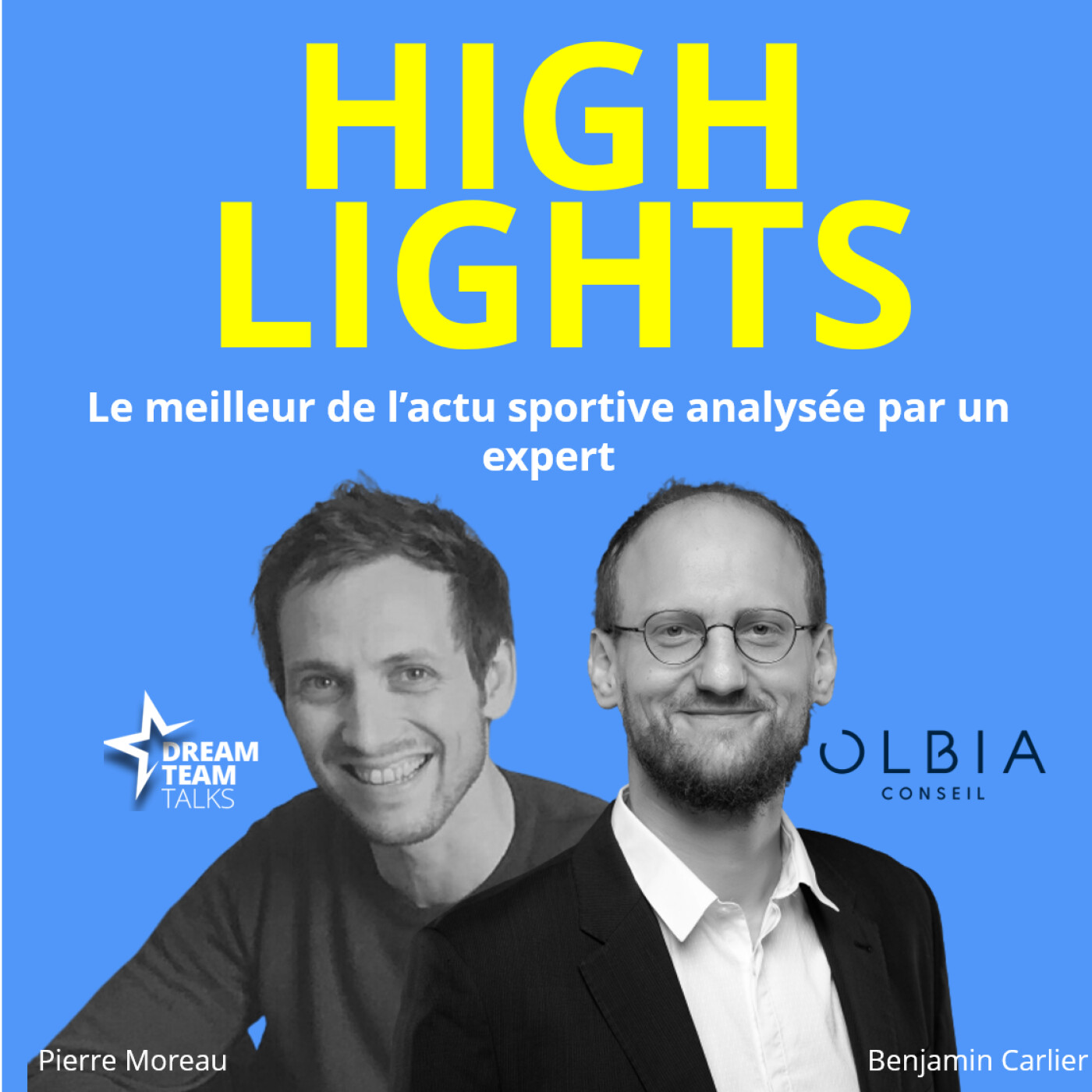 HIGHLIGHTS #36 Le meilleur de l'actualité sportive analysé par Benjamin Carlier de Olbia Conseil episode artwork