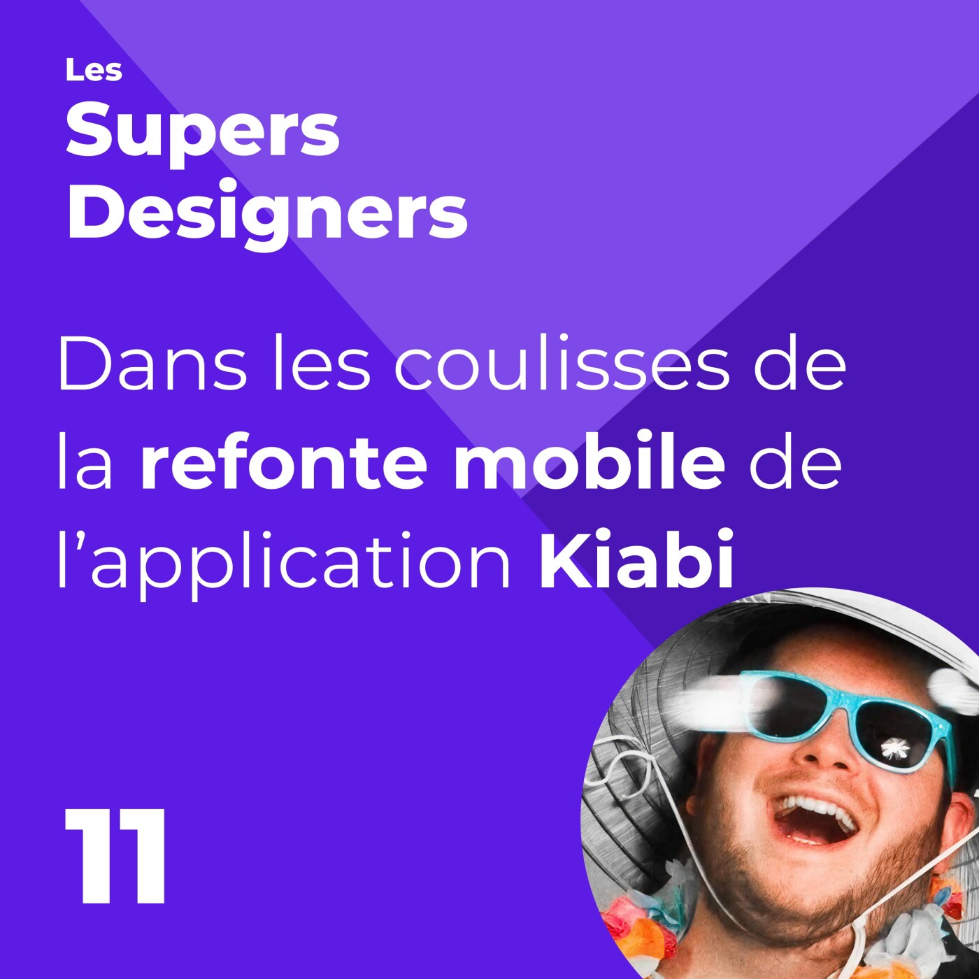 Les Supers Designers - Le podcast qui parle de product design