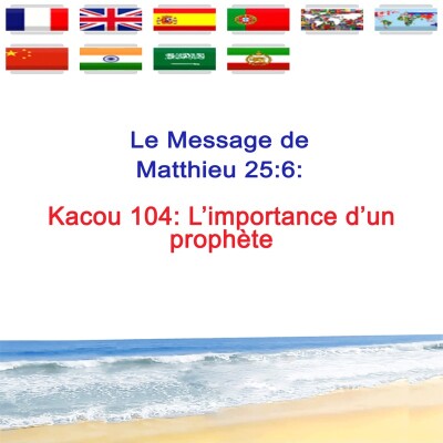 Kc.104 — L’importance d’un prophète — Prophète Kacou Philippe cover