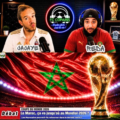 Débat Coupe du Monde 2026 - Le Maroc🇲🇦 ça va jusqu'où au mondial 2026❓🤔 cover