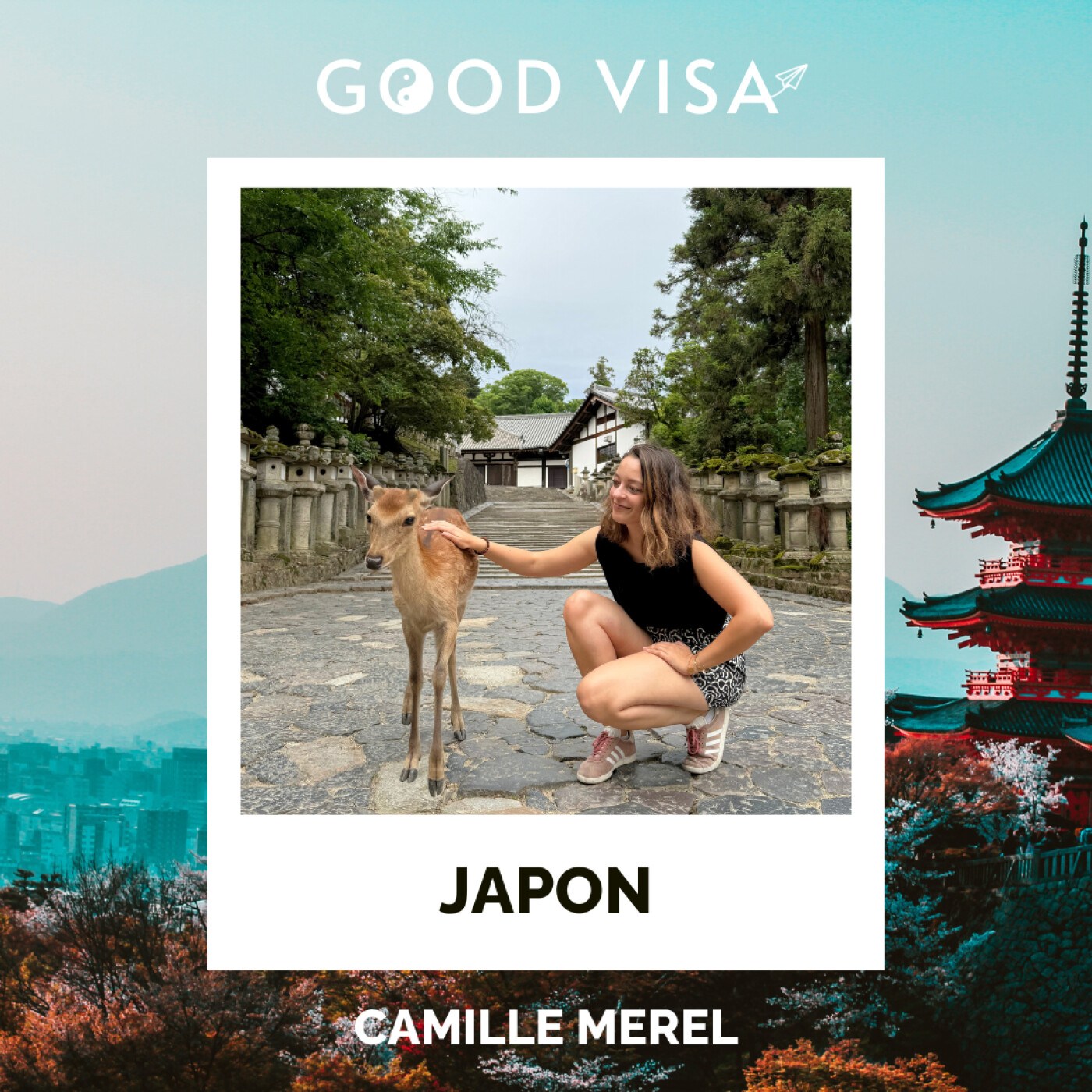 #19 - JAPON : Retour de voyage, je suis tombée amoureuse... (Camille Merel)