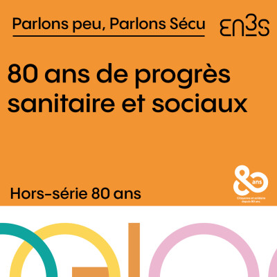 [Hors-série 80 ans] 80 ans de progrès sanitaire et sociaux cover