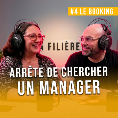 Comment ça marche vraiment le booking - EMISSION #4 : Le Booking avec Vanessa Pothier cover