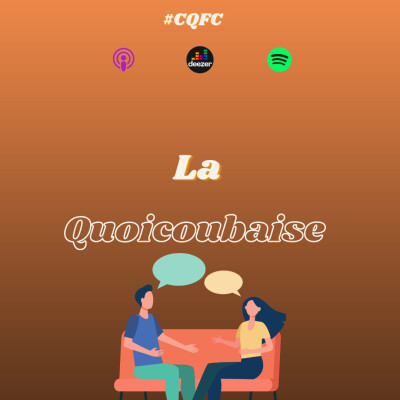 Ceux qui font ça #8 - La quoicoubaise cover