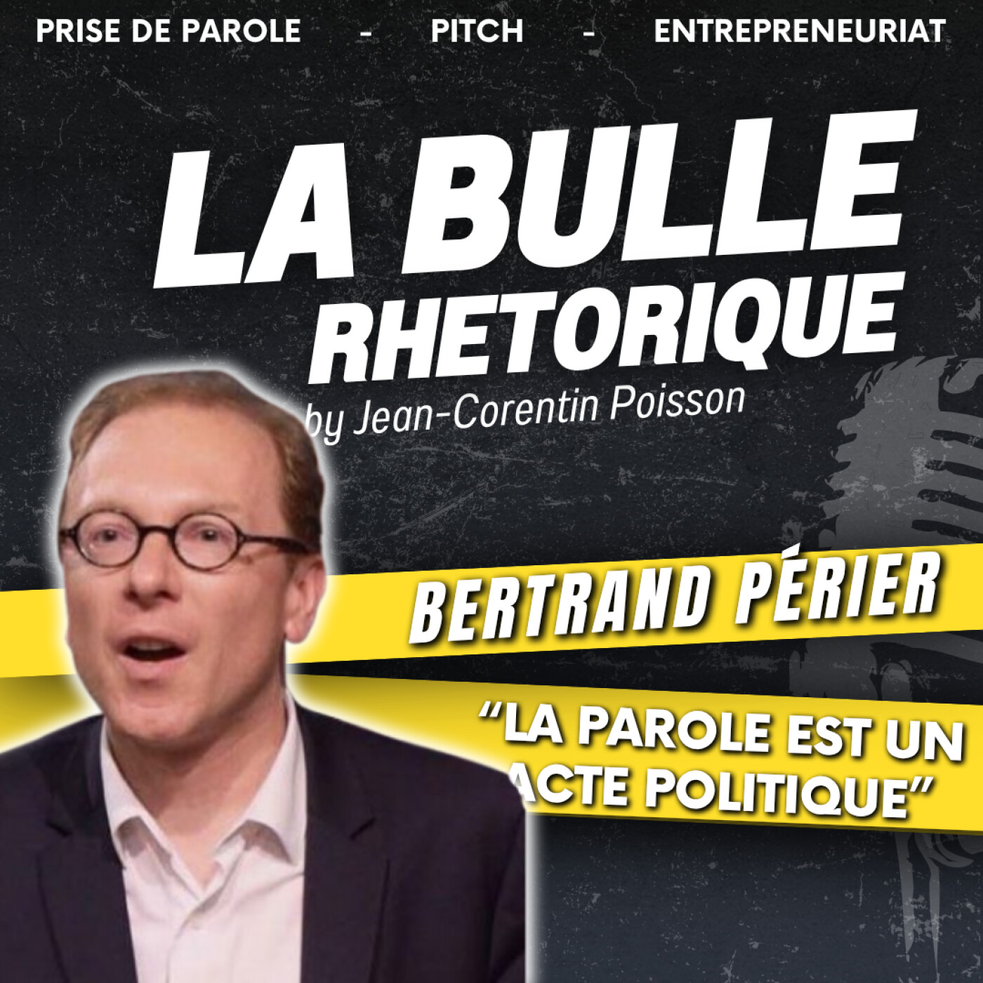 La Bulle Rhétorique 🎙️ Par Jean-Corentin Poisson