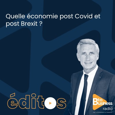 Quelle économie Post Covid et Post Brexit ? | Thierry Drilhon, Président de la Chambre de commerce franco-britannique & Co-Fondateur cover