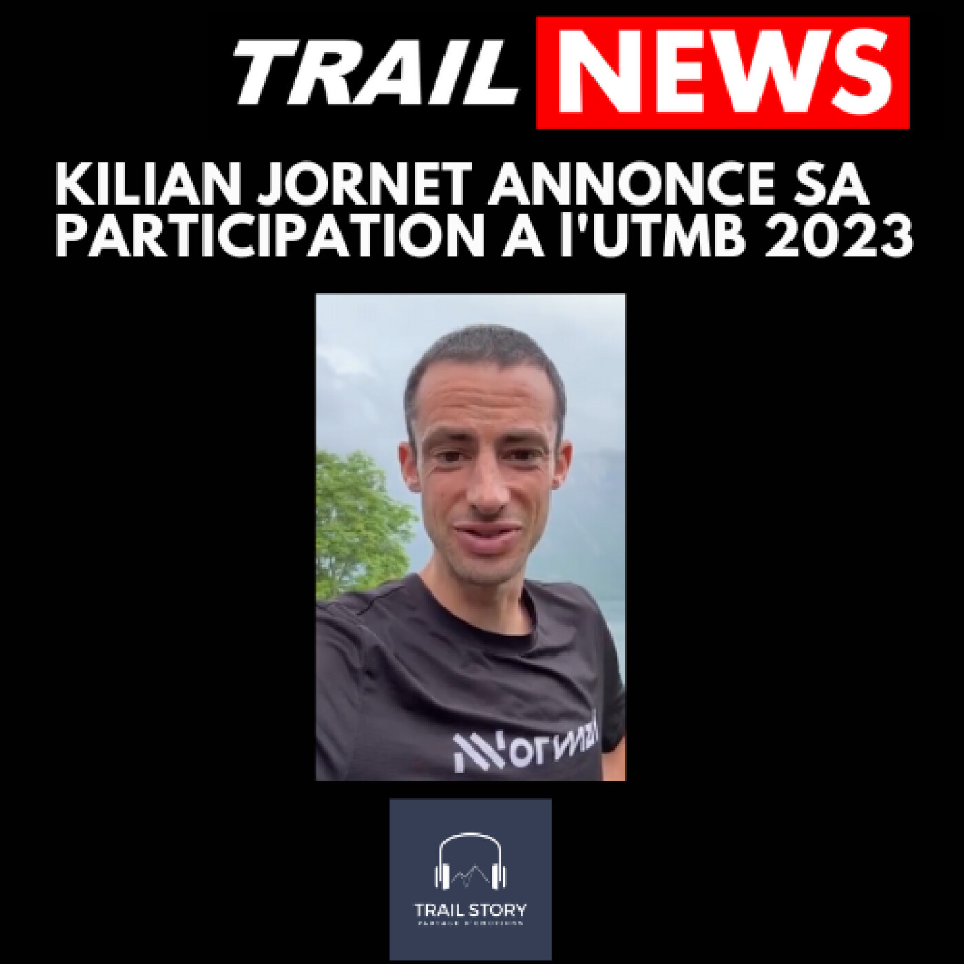 TRAIL NEWS : KILIAN JORNET ANNONCE SA PARTICIPATION A L'UTMB 2023