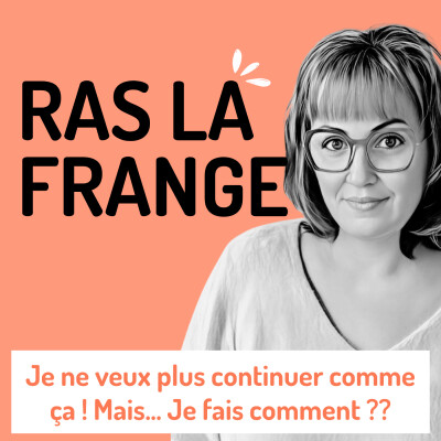 #10 - Je ne veux plus continuer comme ça, mais... Comment je fais ? cover