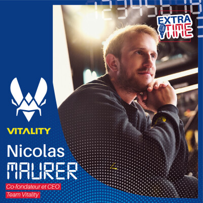 Extrait [Nicolas Maurer] - Le business model de Team Vitality, le Management d'un club eSport et la gestion des échecs et erreurs cover