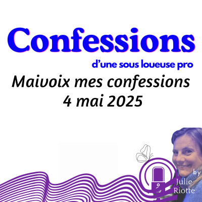 MAIvoix Mes confessions 4 mai 2025 cover