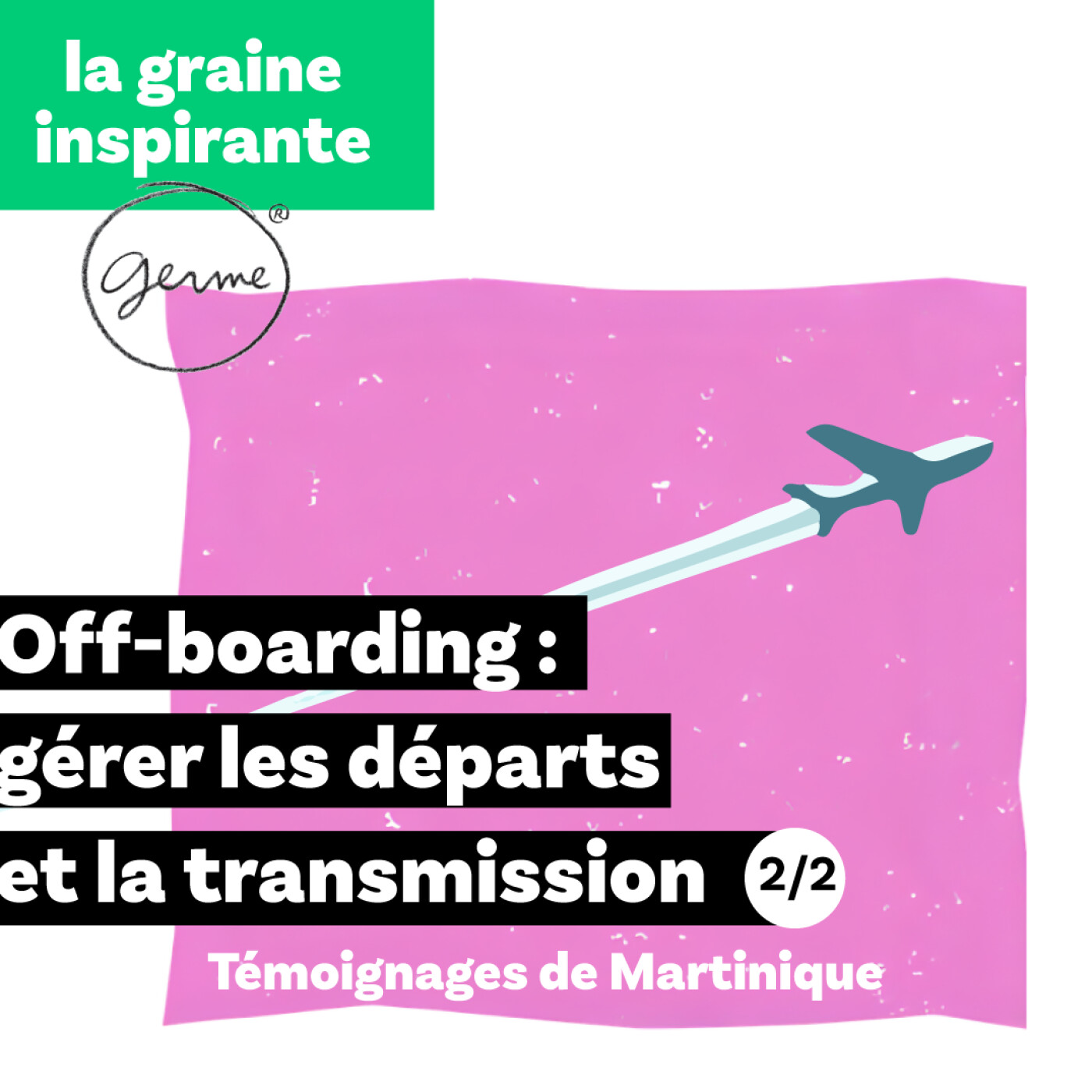 Off-boarding : accompagner le départ de collaborateur 2/2 Off-boarding : accompagner le départ de collaborateur 2/2
