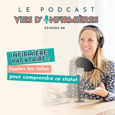 #96 : Infirmière vacataire : toutes les infos pour comprendre ce statut cover