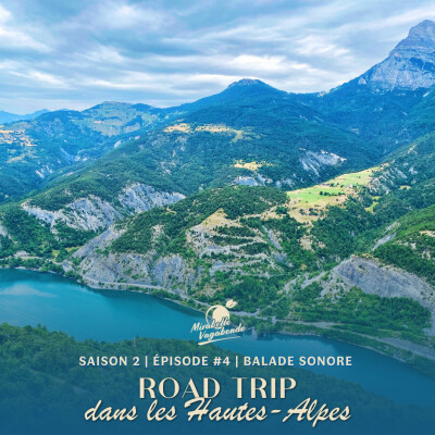 #4 | Des tourtons au lac de Serre-Ponçon : Les Hautes-Alpes grandeur nature cover