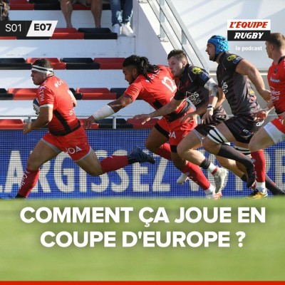 Comment ça joue en Coupe d'Europe, opération séduction des Bleus cover