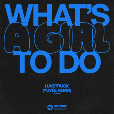 WHAT’S A GIRL TO DO : LA MÉLODIE QUI NE MEURT JAMAIS cover