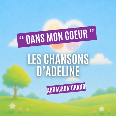 Dans mon coeur - Les chansons d'Adeline cover