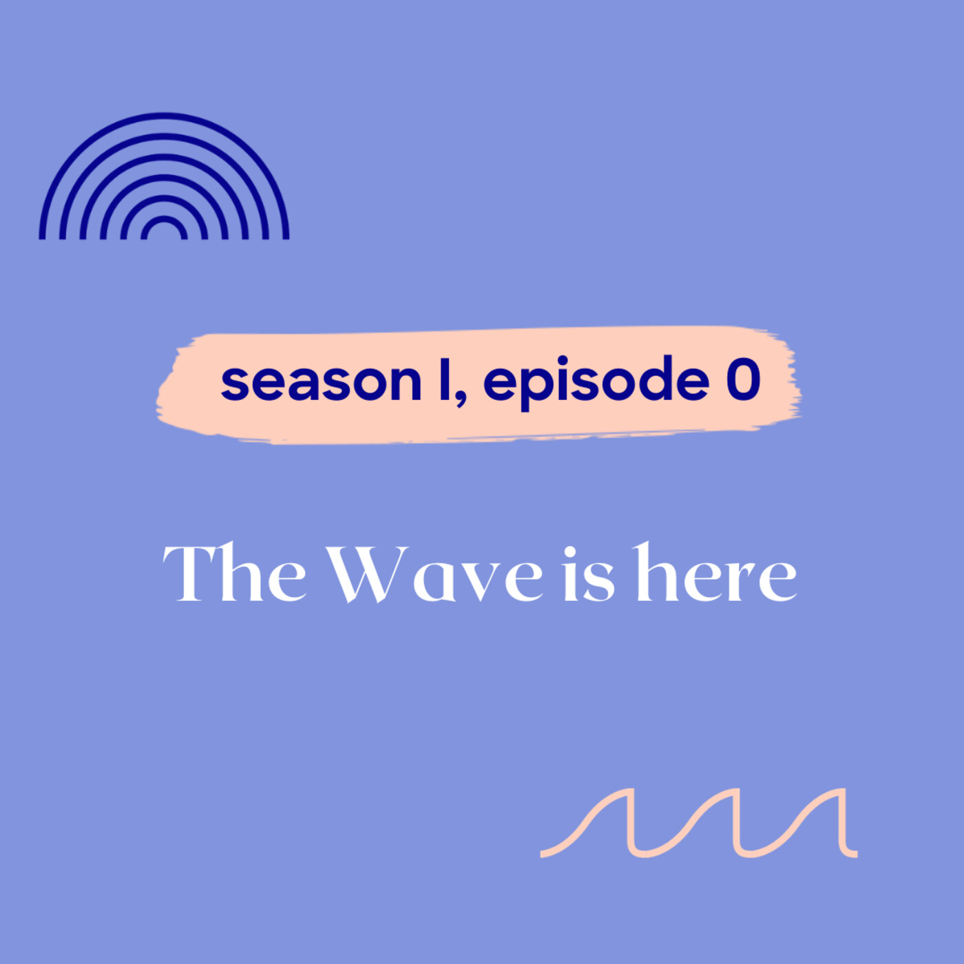 The Wave is here
