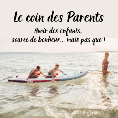 Avoir des enfants, source de bonheur... mais pas que ! cover