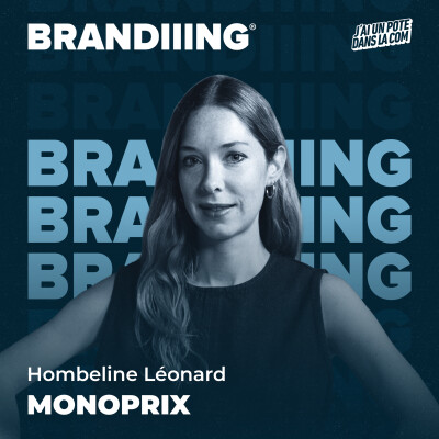 #139 - Monoprix, l’art de se réinventer sans changer d’identité avec Hombeline Léonard cover