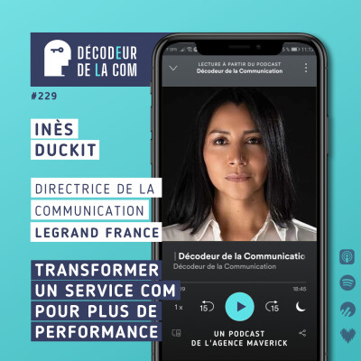 Transformer un Service Com pour plus de Performance | Inès Duckit, dircom de Legrand France | Ep 229 cover