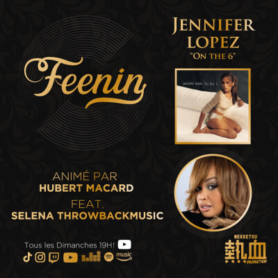 Jennifer Lopez - On The 6 / avec Selena de Throwbackmusic cover