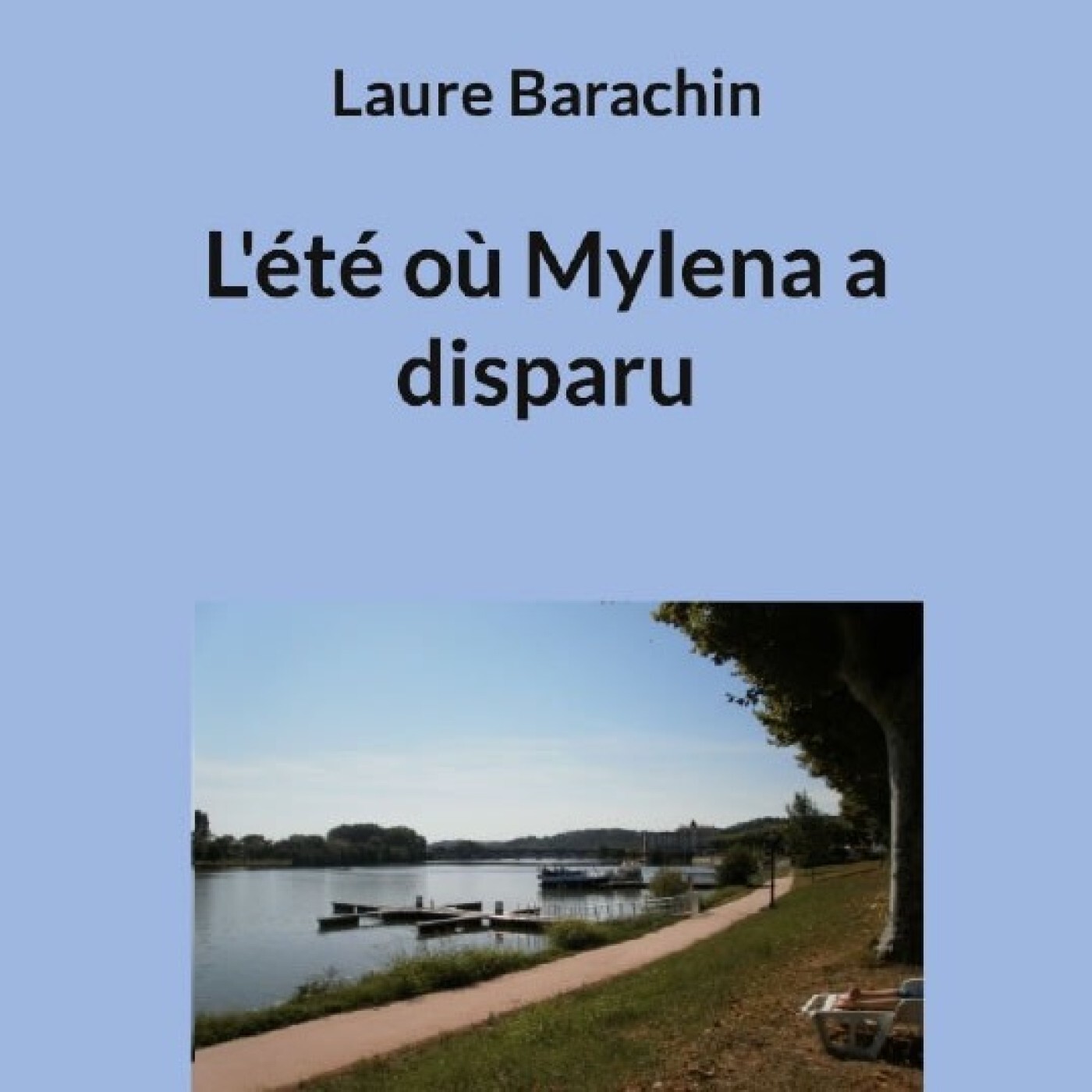 Passeurs et reveurs de mots - L'été où Mylena a disparu de Laure Barachin