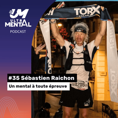 #35 Sébastien Raichon - Un mental à toute épreuve cover